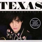 El texto musical I DON'T WANT A LOVER de TEXAS también está presente en el álbum Texas 25 (2015)