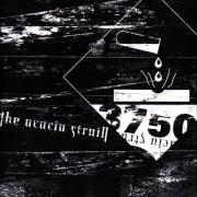 El texto musical PASSING THE PENCIL TEST de THE ACACIA STRAIN también está presente en el álbum 3750 (2004)