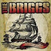 El texto musical DUNGEON WALLS de THE BRIGGS también está presente en el álbum Leaving the ways (ep) (2004)