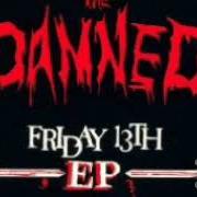 El texto musical DISCO MAN de THE DAMNED también está presente en el álbum Friday the 13th (1981)