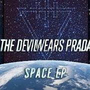 El texto musical PLANET A de THE DEVIL WEARS PRADA también está presente en el álbum Space (2015)