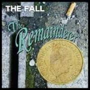 El texto musical TOUCHY PAD de THE FALL también está presente en el álbum The remainderer - ep (2013)