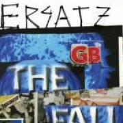 El texto musical GREENWAY de THE FALL también está presente en el álbum Ersatz g.B. (2011)