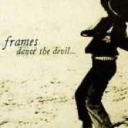 El texto musical GOD BLESS MOM de FRAMES también está presente en el álbum Dance the devil (1999)