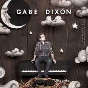 El texto musical LUCKY TO BE LOST de GABE DIXON BAND también está presente en el álbum One spark (2011)