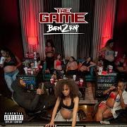 El texto musical ASK FOR ME de THE GAME también está presente en el álbum Born 2 rap (2019)