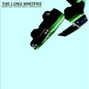 El texto musical PUSHOVER de THE LONG WINTERS también está presente en el álbum Putting the days to bed (2006)