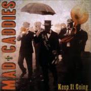 El texto musical PYRAMID SCHEME de MAD CADDIES también está presente en el álbum Keep it going (2007)