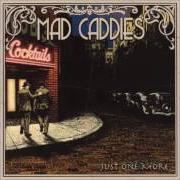 El texto musical DAY BY DAY de MAD CADDIES también está presente en el álbum Just one more (2003)
