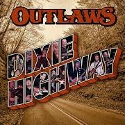 El texto musical DARK HORSE RUN de THE OUTLAWS también está presente en el álbum Dixie highway (2020)