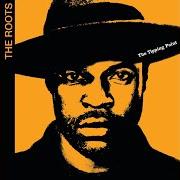 El texto musical STAY COOL de THE ROOTS también está presente en el álbum The tipping point (2004)