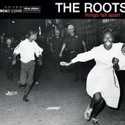 El texto musical THE NEXT MOVEMENT de THE ROOTS también está presente en el álbum Things fall apart (1999)