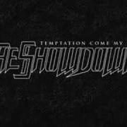 El texto musical CARRY ON WAYWARD SON de THE SHOWDOWN también está presente en el álbum Temptation come my way (2007)
