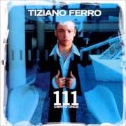 El texto musical TARDES NEGRAS de TIZIANO FERRO también está presente en el álbum Ciento once (2003)