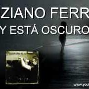El texto musical STOP! OLVÍDATE de TIZIANO FERRO también está presente en el álbum Nadie está solo (2006)