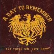 El texto musical THE PRICE WE PAY de A DAY TO REMEMBER también está presente en el álbum For those who have heart (2007)