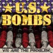 El texto musical TONIGHT de U.S. BOMBS también está presente en el álbum We are the problem (2006)