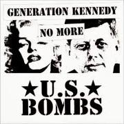 El texto musical US OF HATE de U.S. BOMBS también está presente en el álbum Generation kennedy no more (2013)