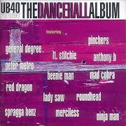 El texto musical OH NO BABY DON'T GO de UB40 también está presente en el álbum Ub40 present the dancehall album (1998)