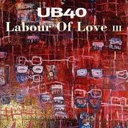 El texto musical MY BEST GIRL de UB40 también está presente en el álbum Labour of love iii (1998)