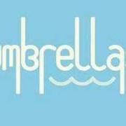 El texto musical GHOST de UMBRELLAS también está presente en el álbum Umbrellas (2005)