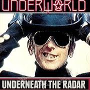 El texto musical GLORY! GLORY! de UNDERWORLD también está presente en el álbum Underneath the radar (1990)