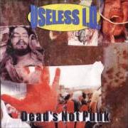 El texto musical BEATLESS OR SOMETHING de USELESS ID también está presente en el álbum Dead's not punk (1997)