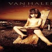 El texto musical NOT ENOUGH de VAN HALEN también está presente en el álbum Balance (1995)