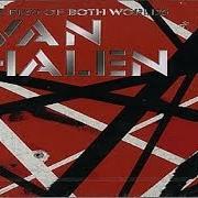 El texto musical DANCING IN THE STREET de VAN HALEN también está presente en el álbum The best of both worlds (cd 2) (2004)