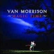 El texto musical LONELY AND BLUE de VAN MORRISON también está presente en el álbum Magic time (2005)