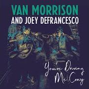 El texto musical MISS OTIS REGRETS de VAN MORRISON también está presente en el álbum You're driving me crazy (2018)