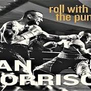 El texto musical I CAN TELL de VAN MORRISON también está presente en el álbum Roll with the punches (2017)