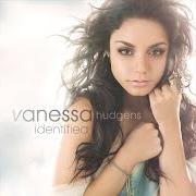 El texto musical DON'T LEAVE de VANESSA ANNE HUDGENS también está presente en el álbum Identified (2008)