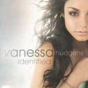 El texto musical VULNERABLE de VANESSA HUDGENS también está presente en el álbum Identified