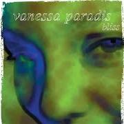 El texto musical LA LA LA SONG de VANESSA PARADIS también está presente en el álbum Bliss (2000)