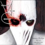 El texto musical SO MUCH de VELVET ACID CHRIST también está presente en el álbum Between the eyes, vol. 1