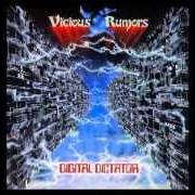 El texto musical CONDEMNED de VICIOUS RUMORS también está presente en el álbum Digital dictator (1988)