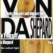 El texto musical SEARCHIN' MY SOUL de VONDA SHEPARD también está presente en el álbum The radical light (1992)
