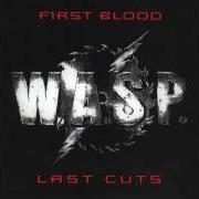 El texto musical L.O.V.E. MACHINE de W.A.S.P. también está presente en el álbum First blood... last cuts (1993)