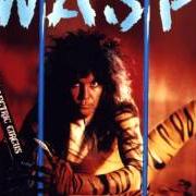 El texto musical THE BIG WELCOME de W.A.S.P. también está presente en el álbum Inside the electric circus (1986)