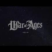 El texto musical GREED LYRICS de WAR OF AGES también está presente en el álbum Void (2019)