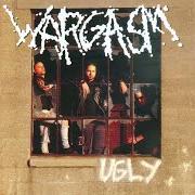 El texto musical I BREATHE FIRE de WARGASM también está presente en el álbum Ugly (1993)