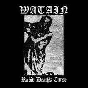 El texto musical AGONY FIRES de WATAIN también está presente en el álbum Rabid death's curse (2001)