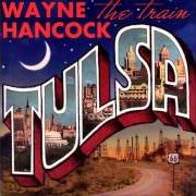 El texto musical LORD TAKE MY PAIN de WAYNE HANCOCK también está presente en el álbum Tulsa (2006)