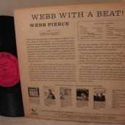 El texto musical I'LL NEVER HAVE TO BE ALONE de WEBB PIERCE también está presente en el álbum Webb with a beat! (1960)