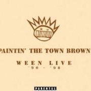 El texto musical ODE TO RENE de WEEN también está presente en el álbum Paintin' the town brown - live 9 (1999)