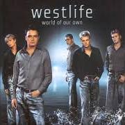 El texto musical EVERGREEN de WESTLIFE también está presente en el álbum World of our own (2002)