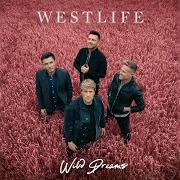 El texto musical ALWAYS WITH ME de WESTLIFE también está presente en el álbum Wild dreams (2021)