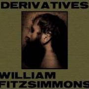 El texto musical I DON'T FEEL IT ANYMORE de WILLIAM FITZSIMMONS también está presente en el álbum Derivatives (2010)
