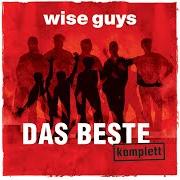 El texto musical RADIO de WISE GUYS también está presente en el álbum Das beste komplett (2016)
